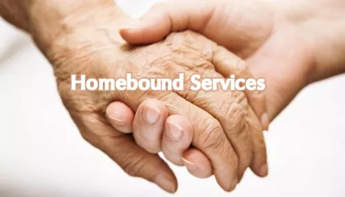 Homebound Services