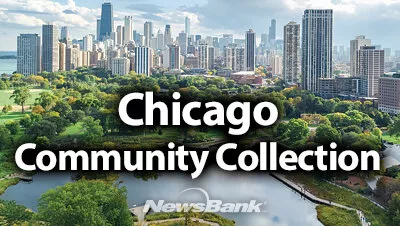 Chicago community collection from newsbank.