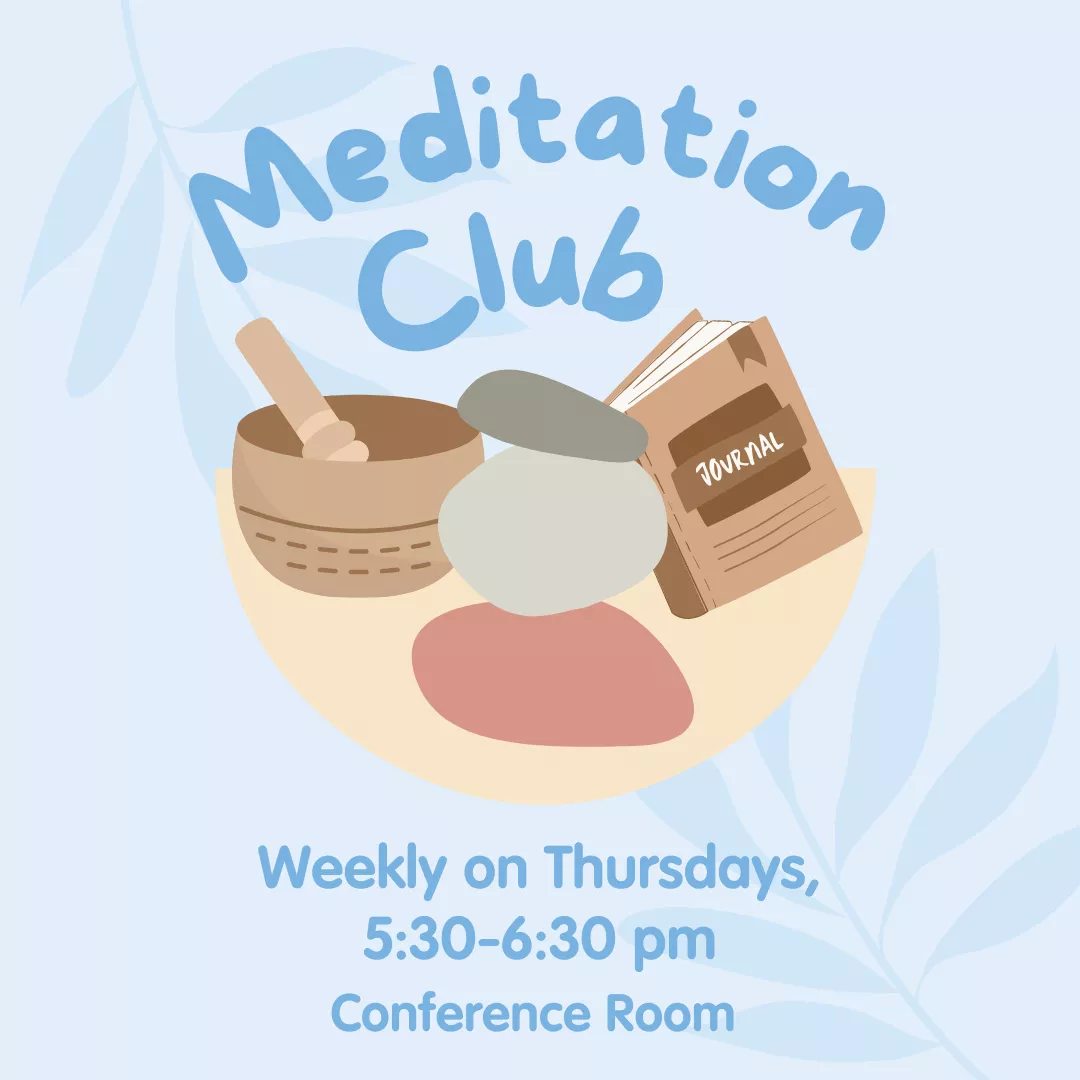 Program ad with text stating: &quot;Meditation Club. Weekly on Thursdays, 5:30-6:30 pm. Conference Room.&quot;