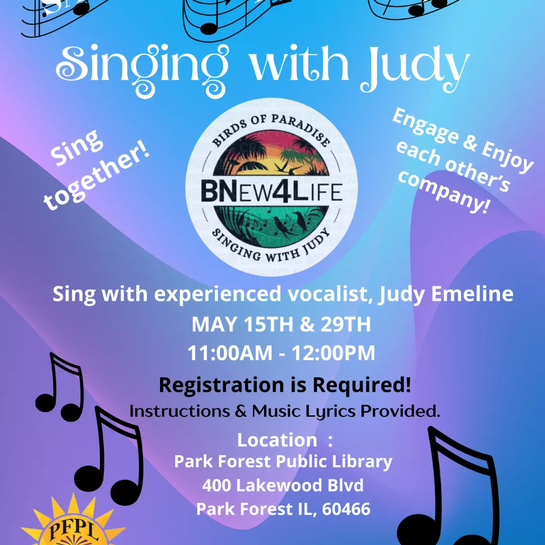 Program ad with text stating, &quot;Singing with Judy. May 15th &amp; 29th, 11:00 am-12:00 pm. Registration is required! Instructions and music lyrics provided. Sing with experienced vocalist, Judy Emeline.&quot;