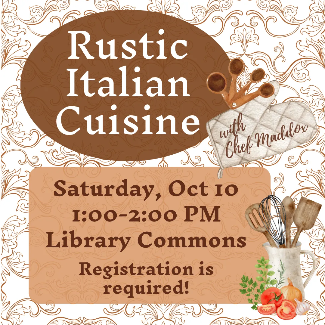Rustic italian cuisine. Saturday, october tenth from one to two p.m. Registration is required.