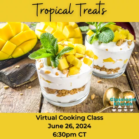 (Virtual) Cooking Class with Kristyn Slick: Tropical Treats