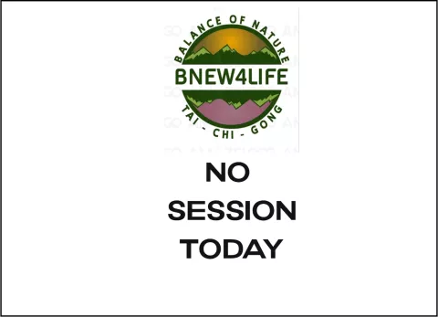 No Tai Chi Session Today