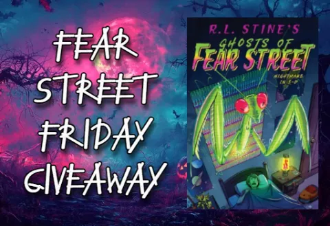 Fear Street Friday Giveaway for Teens