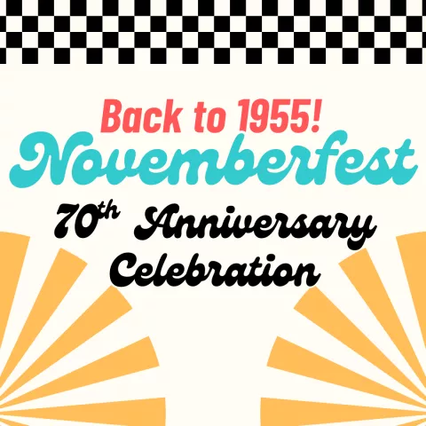 Novemberfest: Back to 1955!