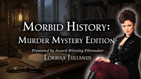 Morbid History: Murder Mystery Edition